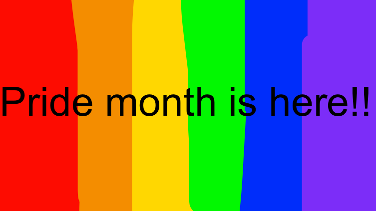 Pride month!! Yaaas 