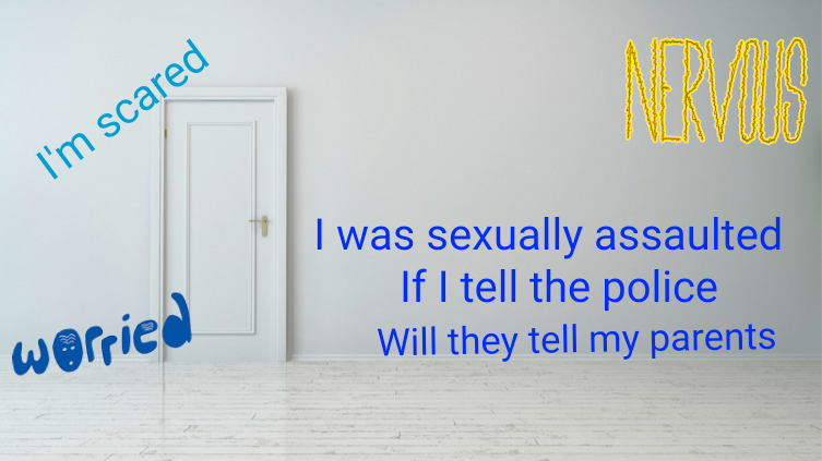I was sexually asaulted and I'm scared