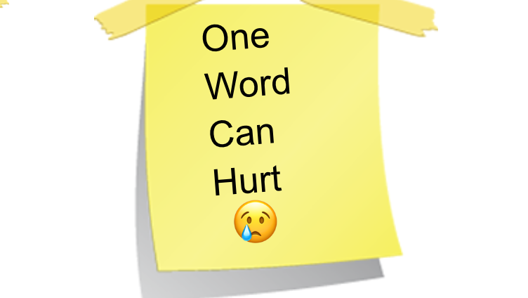 One word can hurt
