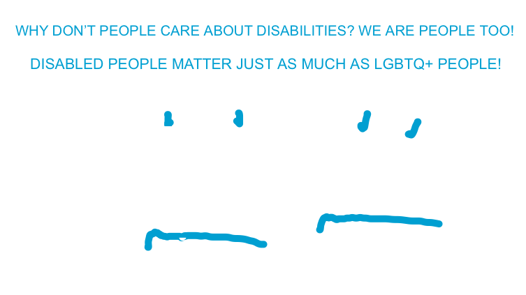 Disabled people matter, just like everybody else 