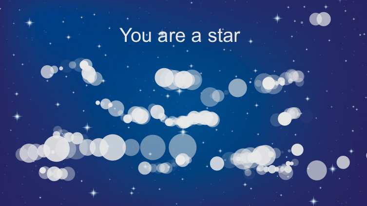 You are a star 
