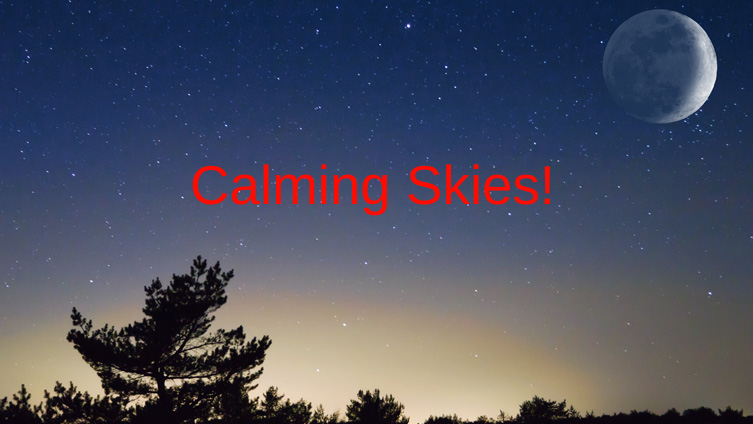 Calming Skies!